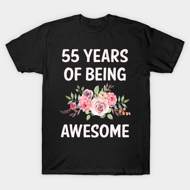 Flowers 55 Years Of Being Awesome T-Shirt by rosenbaumquinton52